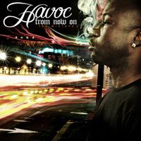 Havoc - From Now On (Explicit)