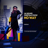 LM Sound, Cristian Poow - No Way