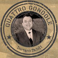 Luciano Tajoli - Quattro gondole