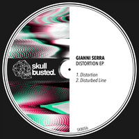 Gianni Serra - Distortion EP