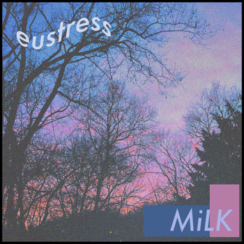 Milk - eustress