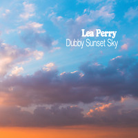 Lea Perry - Dubby Sunset Sky