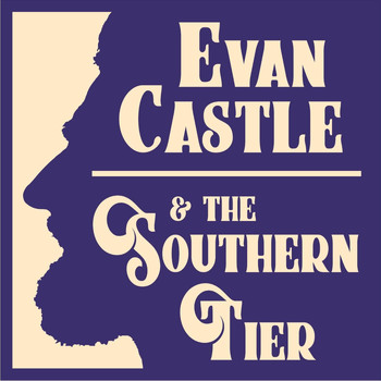 Evan Castle & the Southern Tier - Apt. B