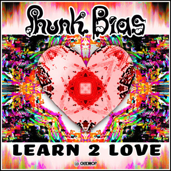 Phunk Bias - Learn 2 Love (Explicit)