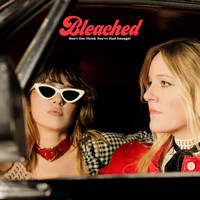 Bleached - Don’t You Think You’ve Had Enough? (Explicit)