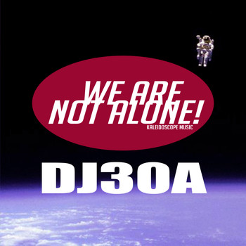 DJ30A - We Are Not Alone