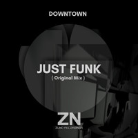 Downtown - Just Funk