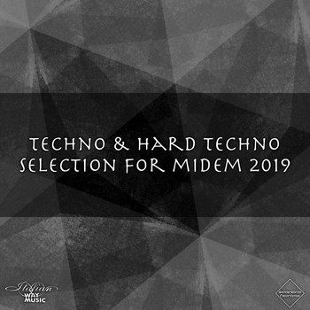 Various Artists - Techno & Hard Techno (Selection For Midem 2019)