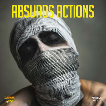Various Artists - Absurds Actions