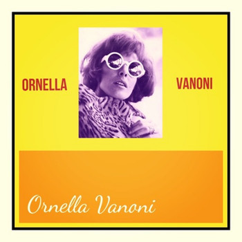 Ornella Vanoni - Ornella vanoni