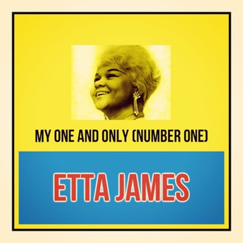 Etta James - My One and Only (Number One)