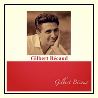 Gilbert Bécaud - Gilbert becaud