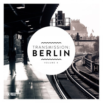 Various Artists - Transmission: Berlin, Vol. 4