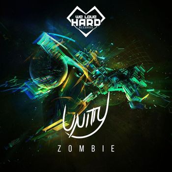 Unitty - Zombie (Explicit)