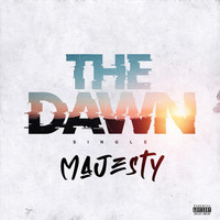 Majesty - The Dawn (Explicit)