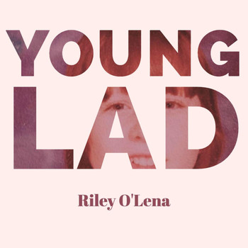 Riley O'Lena - Young Lad