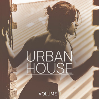 Various Artists - Urban House, Vol. 2 (Amazing Selection Of The Latest In House, Deep House And Future House Tunes)