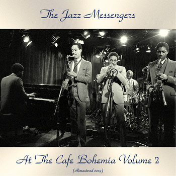 The Jazz Messengers - At The Cafe Bohemia Volume 2 (Remastered 2019)