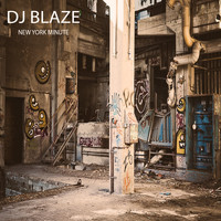 DJ Blaze - NY Minute