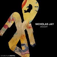 Nicholas Jay - Bigger