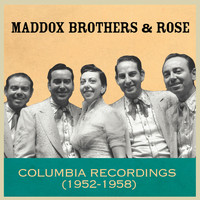Maddox Brothers and Rose - Columbia Recordings (1952-1958)