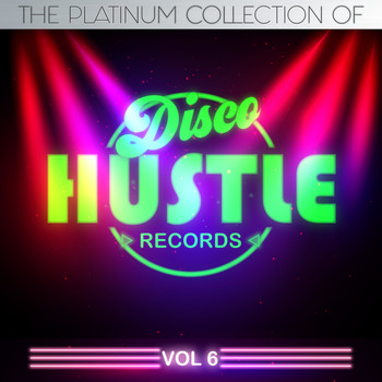 Various Artists - The Platinum Collection of Disco Hustle, Vol.6