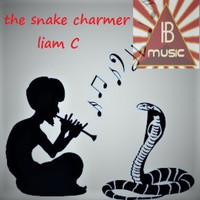 Liam C - The Snake Charmer
