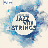 Blue Mitchells / Sonny Stitt / Duke Ellington - Milestones of  Legends - Jazz With Strings, Vol. 10