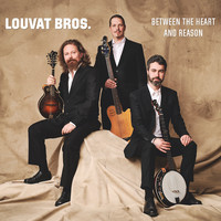 Louvat Bros. - Between the Heart and Reason