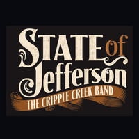 The Cripple Creek Band - State of Jefferson