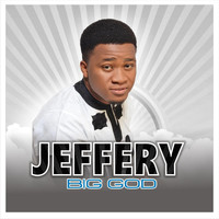 Jeffery - Big God