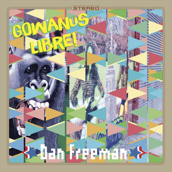 Dan Freeman - Gowanus Libre!
