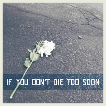 Among Criminals - If You Don't Die Too Soon