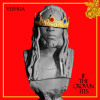 Yeshua - If the Crown Fits