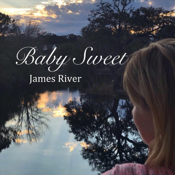 James River - Baby Sweet