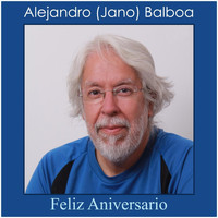 Alejandro Balboa - Feliz Aniversario