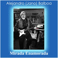 Alejandro Balboa - Mirada Enamorada