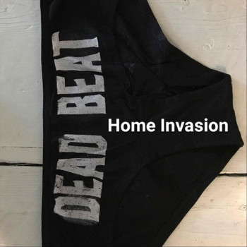 Dead Beat - Home Invasion (Explicit)