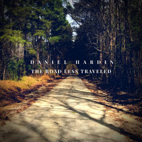 Daniel Hardin - The Road Less Traveled
