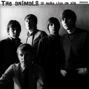 The Animals - Is Here Live On Air
