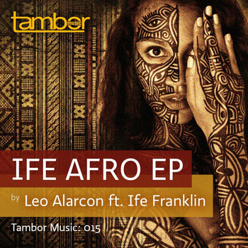 Leo Alarcon & Ife Franklin - Ife Afro EP