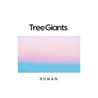 Tree Giants - Human