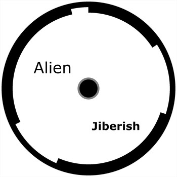 Jiberish - Alien