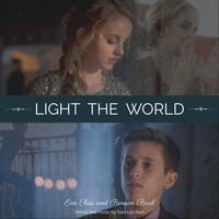 Sara Lyn Baril - Light the World (feat. Evie Clair & Benson Baril)