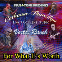 Cathouse Thursday - For What It's Worth (Live)