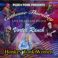 Cathouse Thursday - Honkey Tonk Women (Live)