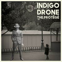 Indigo Drone - The Protégé