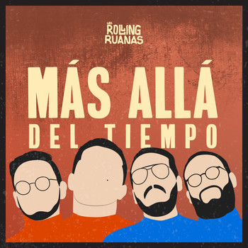 Los Rolling Ruanas - Más Allá del Tiempo