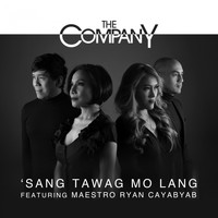 The Company - 'Sang Tawag Mo Lang