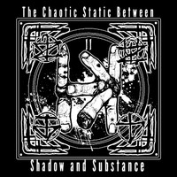 Handsome Karnivore - The Chaotic Static Between Shadow and Substance (Explicit)